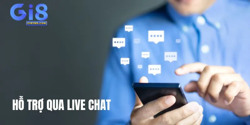 Liên hệ hỗ trợ qua live chat