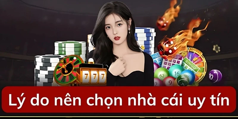 Lý do nên lựa chọn top nhà cái xổ số uy tín